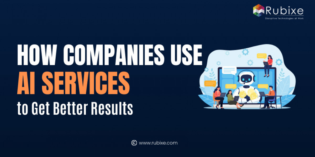 How Companies Use AI Services to Get Better Results