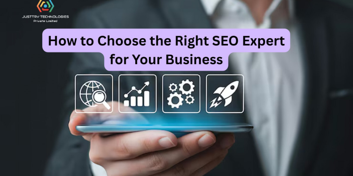 How to Choose the Right SEO Expert for Your Business