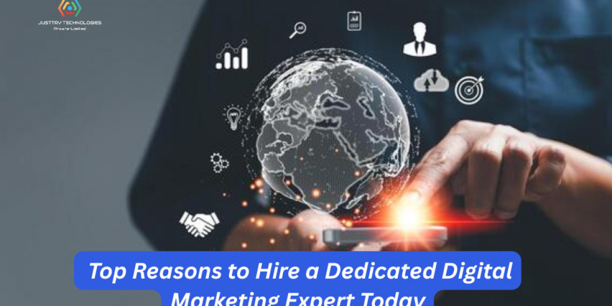 Top Reasons to Hire a Dedicated Digital Marketing Expert Today